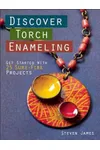 Discover Torch Enameling