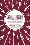 Troubleshooting Your Novel