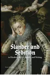 Slander and Sedition