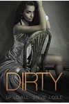Dirty