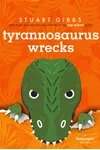 Tyrannosaurus Wrecks