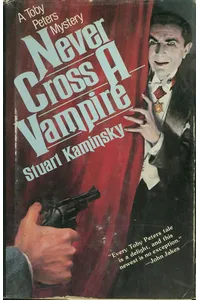 Never Cross a Vampire