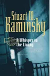 A Whisper to the Living