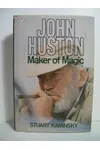 John Huston, Maker of Magic