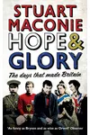 Hope& Glory: The Days That Made Britain
