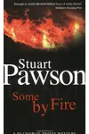 Some by Fire