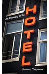 An Evening at the Hotel
