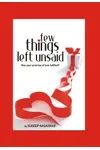 Few Things Left Unsaid