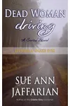 Dead Woman Driving: Episode 4: Snake Eyes