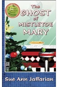 The Ghost of Mistletoe Mary