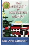 The Ghost of Mistletoe Mary