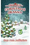 The Ghost of Christmas Granny