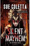 Silent Mayhem