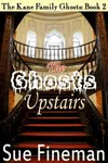 The Ghosts Upstairs