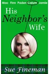 His Neighbor's Wife