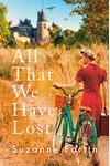 All That We Have Lost (As:Suzanne Fortin)