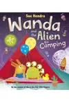 Wanda and the Alien Go Camping