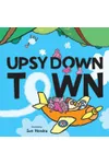 Upsy Down Town