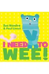 I Need to Wee!