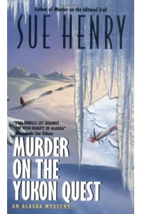 Murder on the Yukon Quest