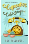 Cupcakes and Catastrophe