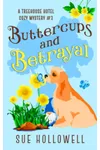 Buttercups and Betrayal