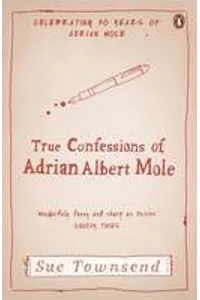 The True Confessions of Adrian Albert Mole