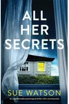 The Woman Next Door / All Her Secrets