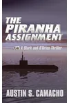 The Piranha Assignment