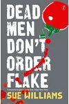 Dead Men Don't Order Flake