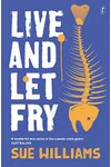Live and Let Fry