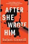 After She Wrote Him / Crossing the Lines