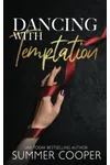 Dancing With Temptation