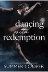 Dancing With Redemption