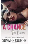 A Chance To Love