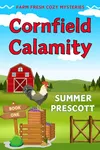 Cornfield Calamity