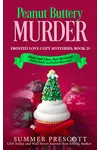 Peanut Buttery Murder / Peanut Brittle Murder