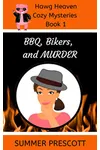 BBQ, Bikers, and Murder / Patriot's Passing