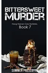 Bittersweet Murder