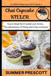 Chai Cupcake Killer