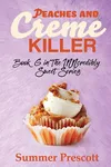Peaches and Creme Killer