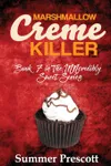Marshmallow Creme Killer