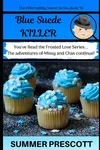 Blue Suede Killer