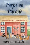 Perps on Parade