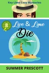 Live and Lime Die