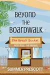Beyond the Boardwalk
