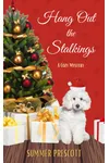 Hang Out the Stalkings