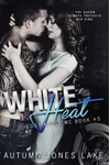 White Heat