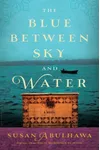 The Blue Between Sky and Water
