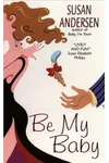 Be My Baby